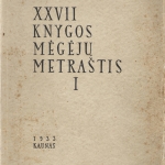 XXVII KNYGOS MĖGĖJŲ METRAŠTIS I